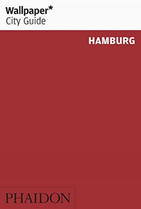 Wallpaper* City Guide Hamburg 