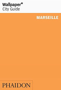 Wallpaper* City Guide Marseille 