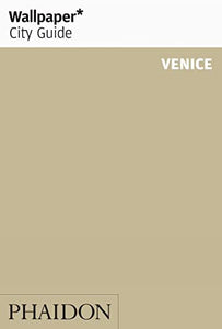 Wallpaper* City Guide Venice 