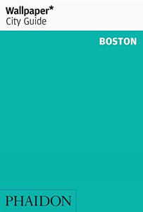 Wallpaper* City Guide Boston 