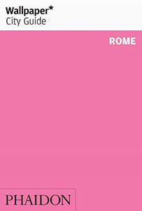 Wallpaper* City Guide Rome 2009 