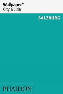 Wallpaper* City Guide Salzburg 