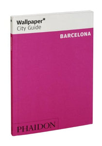 Wallpaper* City Guide Barcelona 2012 