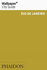 Wallpaper* City Guide Rio de Janeiro 2012 