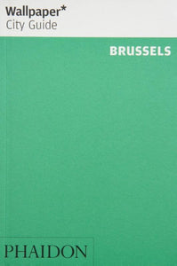 Wallpaper* City Guide Brussels 2013 