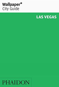 Wallpaper* City Guide Las Vegas 2013 