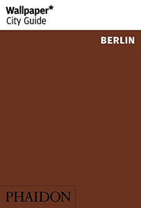 Wallpaper* City Guide Berlin 2014 