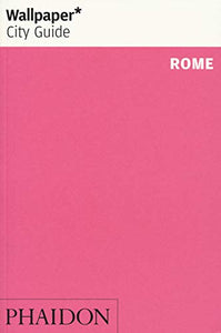 Wallpaper* City Guide Rome 2014 