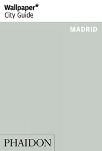 Wallpaper* City Guide Madrid 2013 