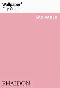 Wallpaper* City Guide Sao Paulo 2014 