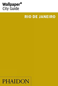 Wallpaper* City Guide Rio de Janeiro 2014 (2nd) 