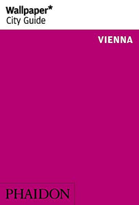 Wallpaper* City Guide Vienna 2014 