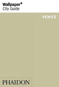 Wallpaper* City Guide Venice 2015 