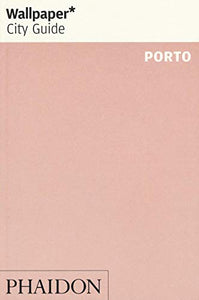 Wallpaper* City Guide Porto 2016 