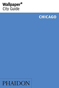 Wallpaper* City Guide Chicago 