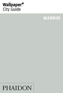 Wallpaper* City Guide Madrid 