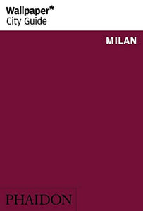 Wallpaper* City Guide Milan 