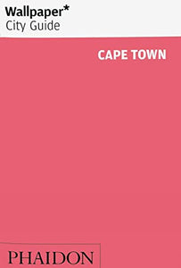 Wallpaper* City Guide Cape Town 