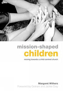 Mission-Shaped Children 