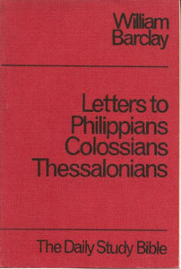 Philippians, Colossians, Thessalonians 