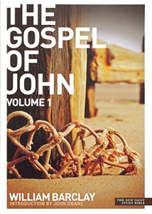 New Daily Study Bible - The Gospel of John (Volume 1) 