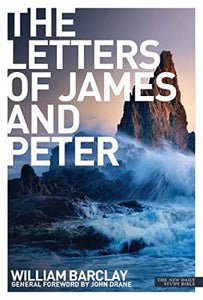 New Daily Study Bible - The Letters to James & Peter 