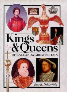 Kings and Queens of England and Great Britain 