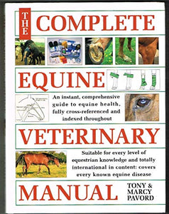 The Complete Equine Veterinary Manual 