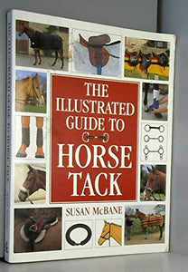 The Illustrated Guide to Horse Tack 