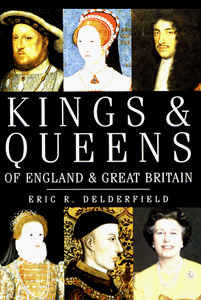 Kings and Queens of England and Great Britain 