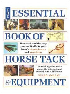 The Essential Book of Horse Tack and Equipment 