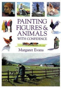 Painting Figures and Animals with Confidence 