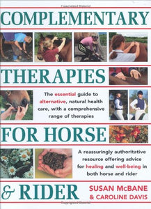 Complementary Therapies for Horse and Rider 