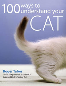 100 Ways to Understand Your Cat 