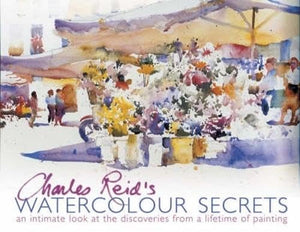 Charles Reid's Watercolour Secrets 