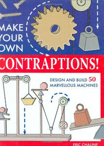 Make Your Own Contraptions 