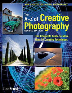 A-Z of Creative Photography 