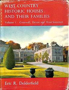 West Country Historic Houses and Their Families 