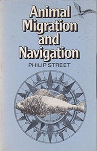 Animal Migration and Navigation 