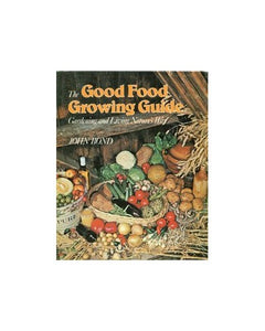 Good Food Growing Guide 