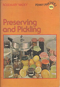 Preserving and Pickling 