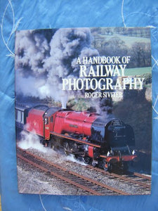 Handbook of Railway Photography 