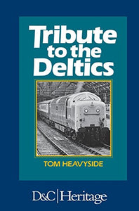 Tribute to the Deltics 