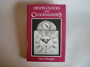 Devon Clocks and Clockmakers 