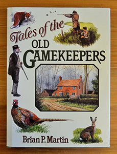 Tales of the Old Gamekeepers 