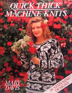 Quick Thick Machine Knits 