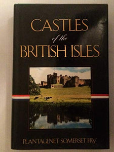 Castles of the British Isles 