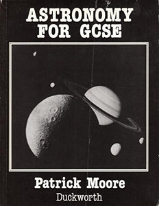 Astronomy for GCSE 