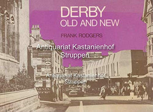 Derby Old and New 