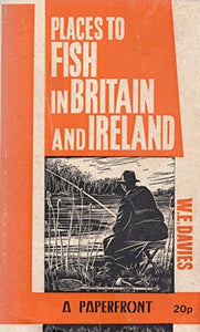 Places to Fish in Britain and Ireland 